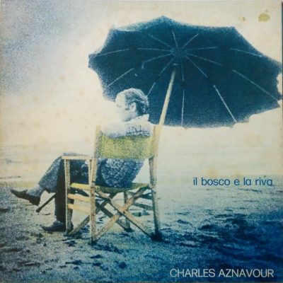 Charles Aznavour - Il bosco e la riva