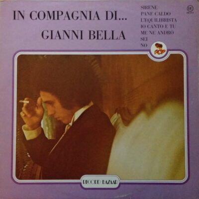 Gianni Bella - In compagnia di ...