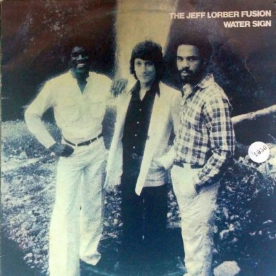 Jeff Lorber Fusion - Water Sign