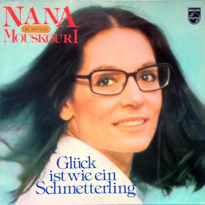 Nana Mouskouri - Glück Ist Wie Ein Schmetterling