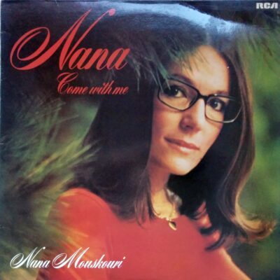 Nana Mouskouri - Come With Me