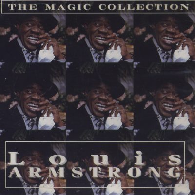 Louis Armstrong - The Magic Collection