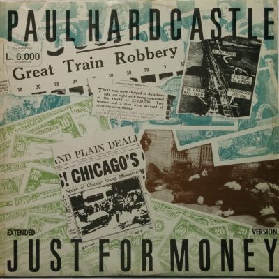 Paul Hardcastle - Just for Money