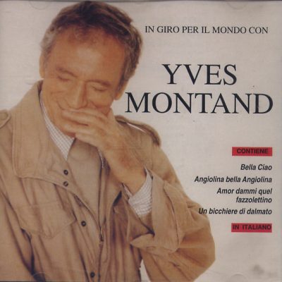 Yves Montand - In giro per il mondo con Yves Montand