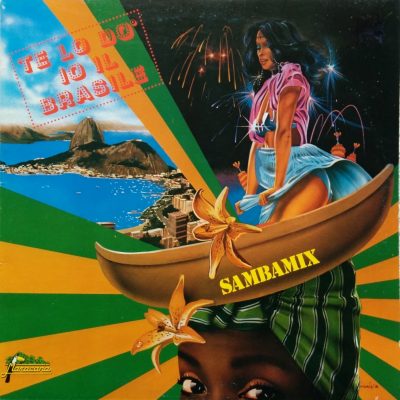 Te Lo Do' Io Il Brasile - Sambamix