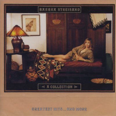 Barbra Streisand - A Collection Greatest Hits... and More