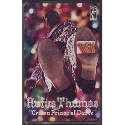 Rufus Thomas - Crown Prince of Dance