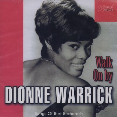 Dionne Warwick - Walk On By. Songs of Burt Bacharach