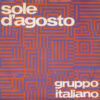 Gruppo Italiano - Sole d'agosto