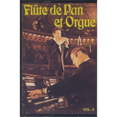 Gheorghe Zamfir - Marcel Cellier - Flute de Pan et Orgue - Vol. 3