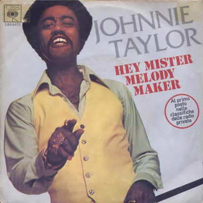 Johnnie Taylor - Hey Mister Melody Maker