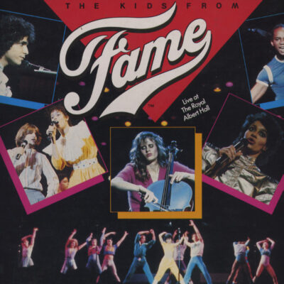 Kids from Fame - Live at the Royal Albert Hall