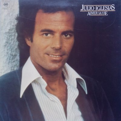 Julio Iglesias - Aimer la vie