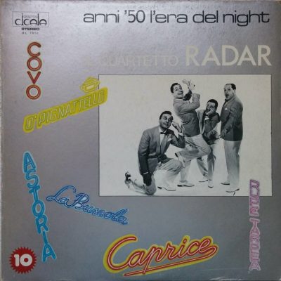 Il Quartetto Radar - Anni '50 l'era del Night