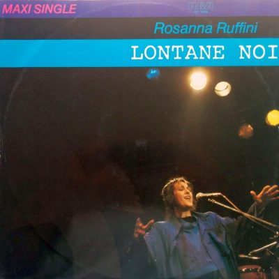 Rosanna Ruffini - Lontane noi