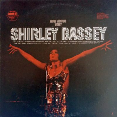 Shirley Bassey - How about you