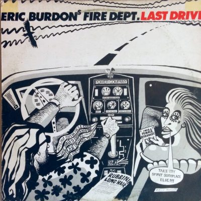 Eric Burdon - The Last Drive - Eric Burdon's Fire Dept.