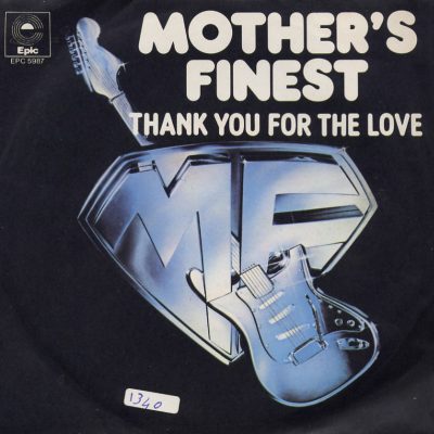 Mother's Finest - Thank you for the love