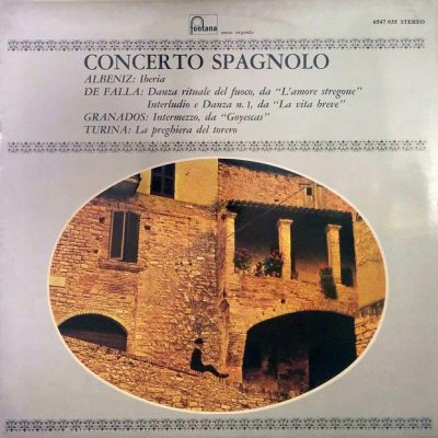 Concerto Spagnolo: Albeniz - De Falla - Granados - Turina