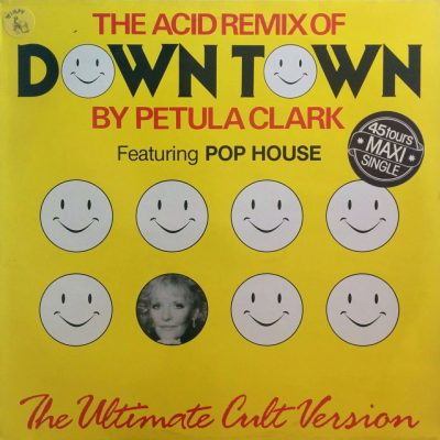 Pop House & Petula Clark - Down Town (Acid remix)