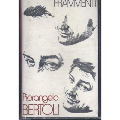 Pierangelo Bertoli - Frammenti