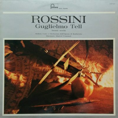 Gioacchino Rossini - Guglielmo Tell - Brani scelti