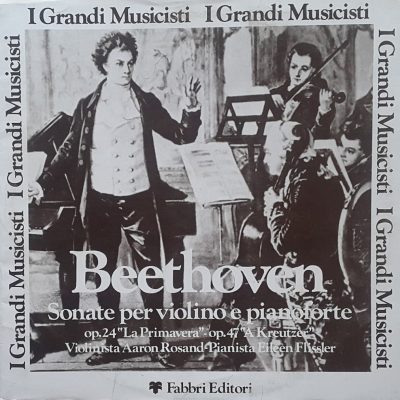 Ludwig Van Beethoven - Sonate per violino e pianoforte - "La Primavera" - "A Kreutzer"