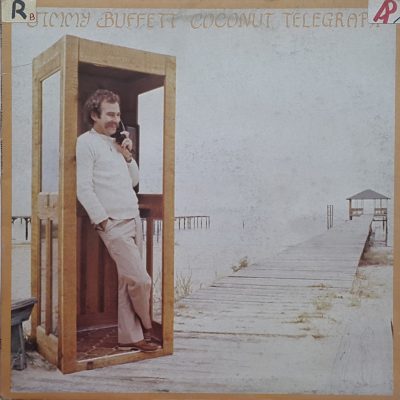 Jimmy Buffett - Coconut telegraph