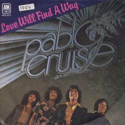 Pablo Cruise - Love will find a way