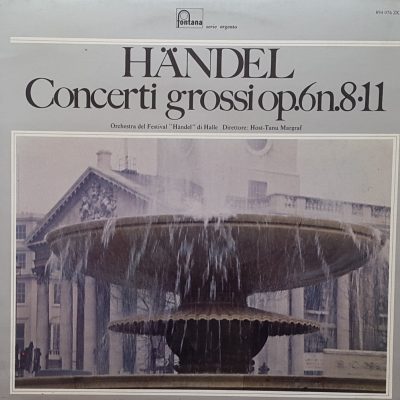 George Friedrich Händel - Concerti Grossi Op. 6 n. 8-11