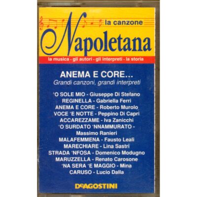 La canzone napoletana - Anima e core...