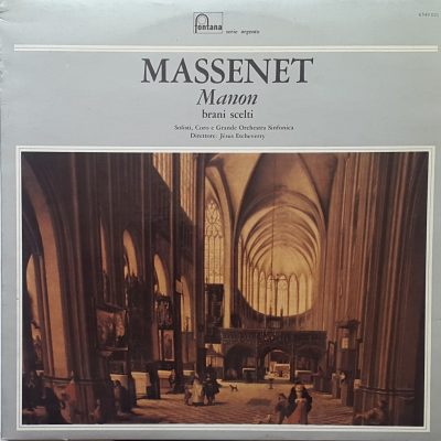 Jules Massenet - Manon - Brani scelti