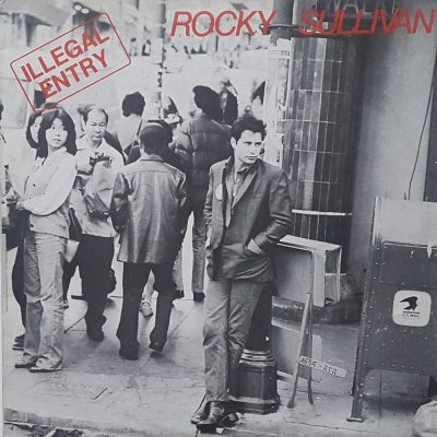 Rocky Sullivan - Illegal entry