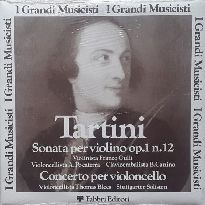 Giuseppe Tartini - Sonata per violino op. 1 n. 12 / Concerto per violoncello