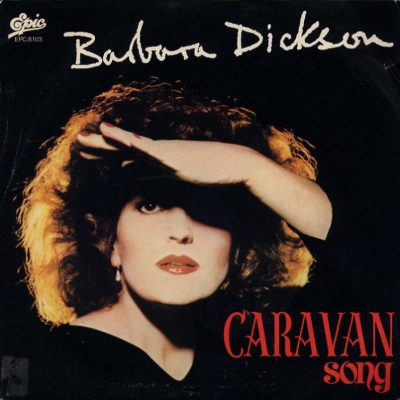 Barbara Dickson - Caravan song