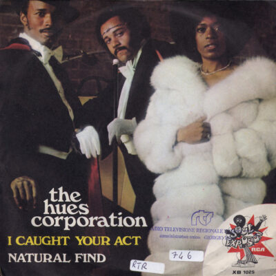 The Hues Corporation - I caught your act