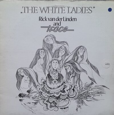Rick Van Der Linden and Trace - The White Ladies