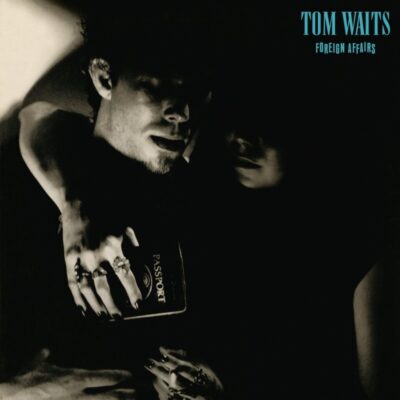Tom Waits - Foreign Affairs - Limited Edt. (Colored Vinyl)