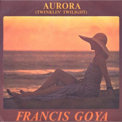 Francis Goya - Aurora (Twinlin Twilight)