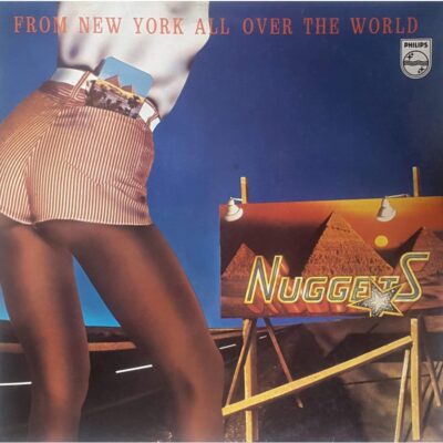 Nuggets - From New York all over the world