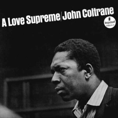 John Coltrane - A Love Supreme