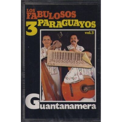 Los Fabulosus Tres Paraguayos - Guantamera - Vol. 3