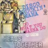Heads Together - Disco truckin' mama