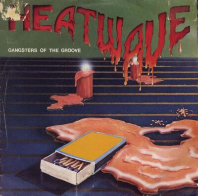 Heatwave - Gangsters of the groove