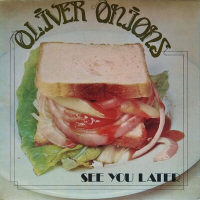Oliver Onions - See you later
