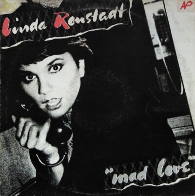 Linda Ronstadt - Mad love
