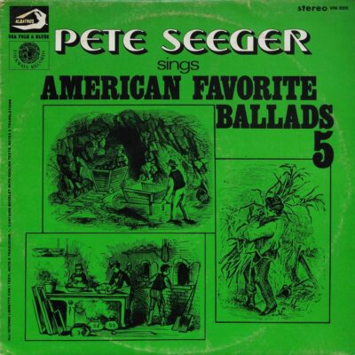 Pete Seeger - American favorite ballads - Vol. 5