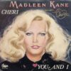 Madleen Kane - Cheri / You And I