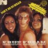 Kriss Kream - Don't be so mean / Love fever