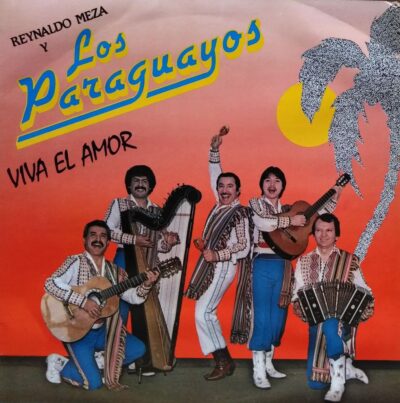 Reynaldo Meza y Los Paraguayos - Viva el amor